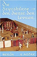 Die Stiftshütte und der Dienst der Leviten