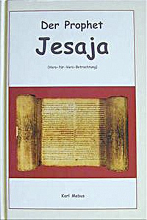 Der Prophet Jesaja - Vers-für-Vers-Betrachtung