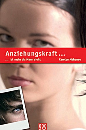Anziehungskraft ... ist mehr als Mann sieht
