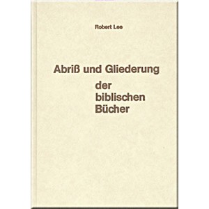 Abriss und Gliederung der biblischen Bücher
