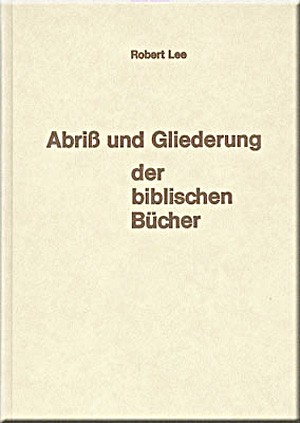 Abriss und Gliederung der biblischen Bücher