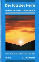 Der Tag des Herrn und die Praxis des Christenlebens