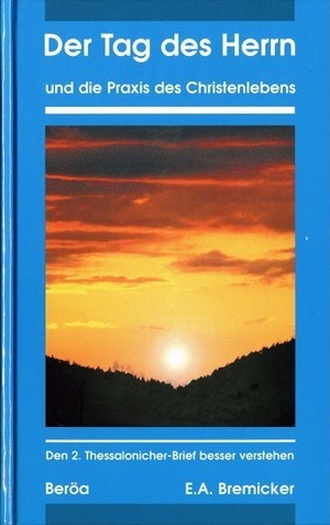 Der Tag des Herrn und die Praxis des Christenlebens
