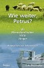 Wie weiter, Petrus?