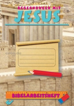 Begegnungen mit Jesus