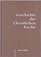 Geschichte der christlichen Kirche Band 1+2