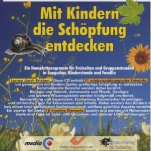 Mit Kindern die Schöpfung entdecken (CD-ROM)