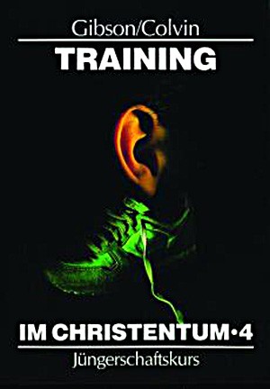 Training im Christentum Nr. 4