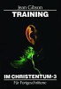 Training im Christentum Nr. 3
