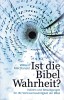 Ist die Bibel Wahrheit?