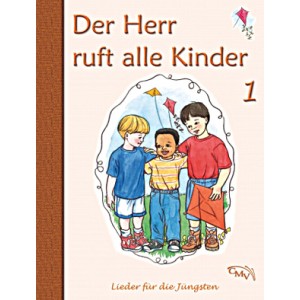 Der Herr ruft alle Kinder 1
