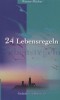 24 Lebensregeln