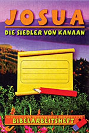 Josua - Die Siedler von Kanaan