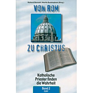 Von Rom zu Christus Band 2