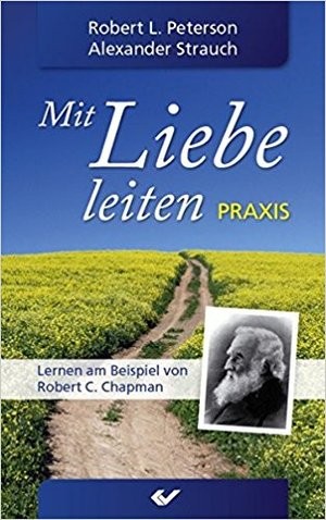 Mit Liebe leiten (Praxis)