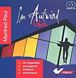 Im Aufwind leben - Hörbuch
