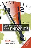 Leben wir wirklich in der Endzeit? (Buch)