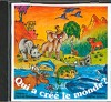 Qui a créé le monde?