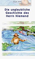 Die unglaubliche Geschichte des Herrn Niemand