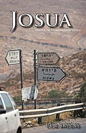 Josua - geistliche Segnungen besitzen