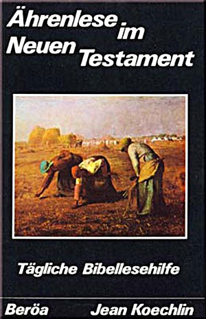 Ährenlese im Neuen Testament