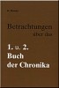 Betrachtungen über das 1. u. 2. Buch der Chronika
