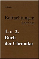 Betrachtungen über das 1. u. 2. Buch der Chronika