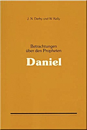 Betrachtungen über den Propheten Daniel