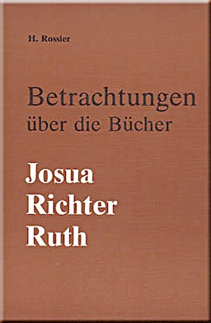 Betrachtungen über die Bücher Josua, Richter, Ruth