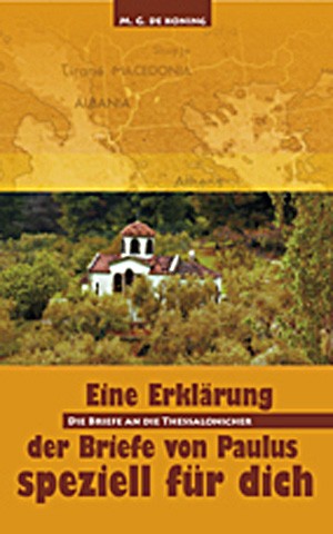 Die Briefe an die Thessalonicher - speziell für dich
