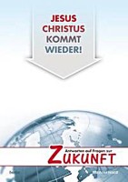 Jesus Christus kommt wieder!