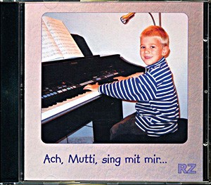 Ach, Mutti, sing mit mir ... CD