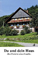 Du und dein Haus - Der Christ und seine Familie