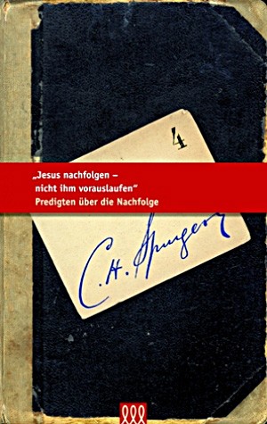 Jesus nachfolgen - nicht ihm vorauslaufen