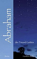 Abraham der Freund Gottes