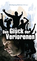 Das Glück der Verlorenen