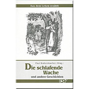Die schlafende Wache