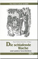 Die schlafende Wache