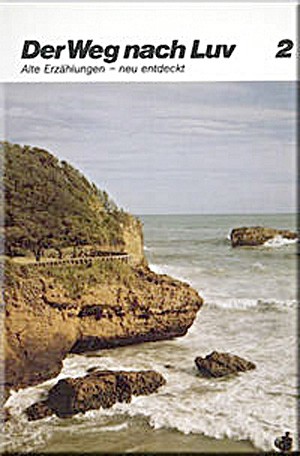 Der Weg nach Luv, Band 2