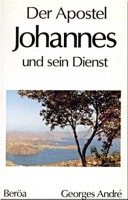 Der Apostel Johannes und sein Dienst