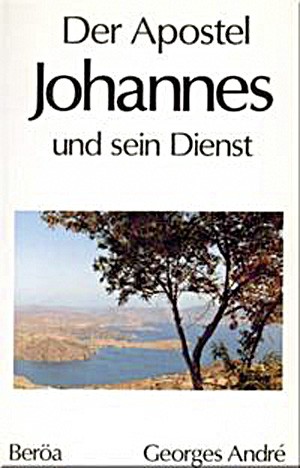 Der Apostel Johannes und sein Dienst