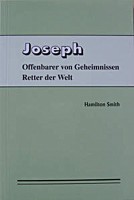 Joseph: Offenbarer von Geheimnissen und Retter der Welt