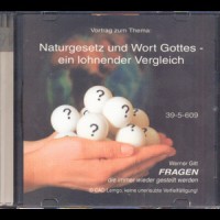 Naturgesetz und Wort Gottes - ein lohnender Vergleich