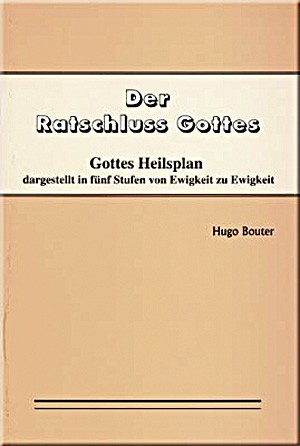 Der Ratschluss Gottes