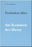 Gedanken über das Kommen des Herrn