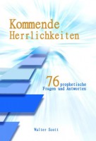 Kommende Herrlichkeiten