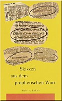 Skizzen aus dem prophetischen Wort
