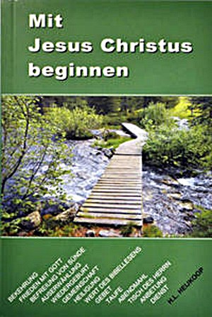 Mit Jesus Christus beginnen