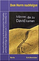 Dem Herrn nachfolgen - Männer die zu David kamen