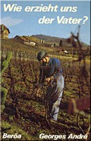 Wie erzieht uns der Vater?